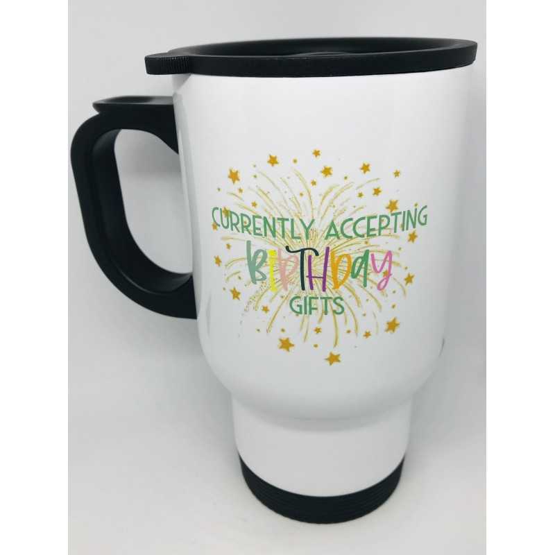 Travel mug Accepting Gifts