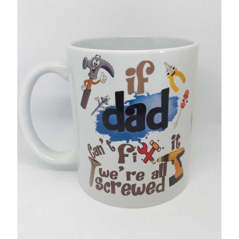 Mug If Dad can't fix it...
