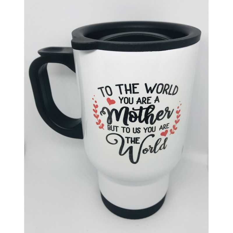 Travel mug Mother...World